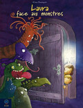 Laura face aux monstres