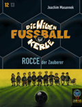 MC - Die Wilden Fu�ballkerle H�rbuch Band 12 - Rocce